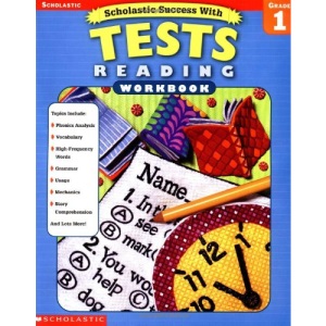 Scholastic Success with: Tests: Reading Workbook: Grade 1 (Scholastic Success with Workbooks: Tests Reading)