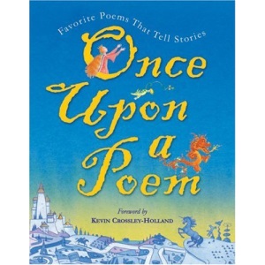 Once Upon a Poem: Favorite Poems That Tell Stories