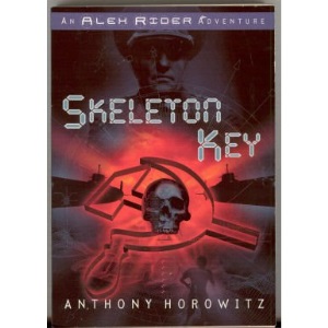Skeleton Key: An Alex Rider Adventure