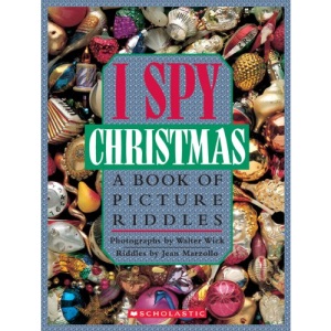I Spy Christmas: A Book of Picture Riddles (I Spy (Scholastic Hardcover))
