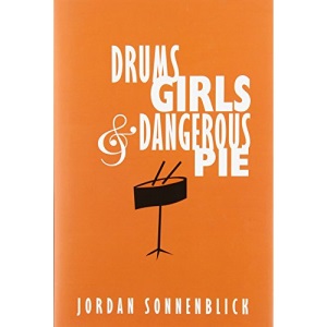 Drums, Girls & Dangerous Pie