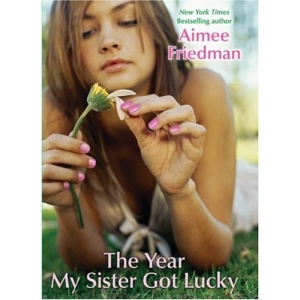 The Year My Sister Got Lucky