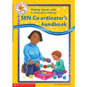 SEN Co-ordinator's Handbook (Special Needs in the Early Years)