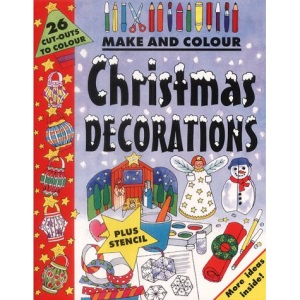 Make and Colour Christmas Decorations