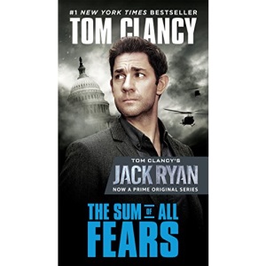The Sum of All Fears (A Jack Ryan Novel)