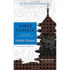 Noble House: A Novel of Contemporary Hong Kong