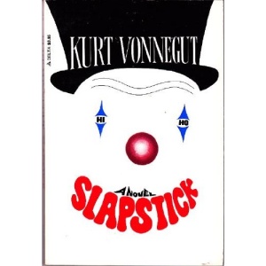 Slapstick : or, Lonesome no more! : a novel / by Kurt Vonnegut