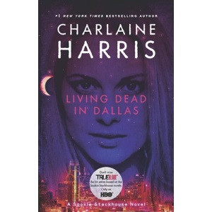 Living Dead in Dallas (Sookie Stackhouse Novels)
