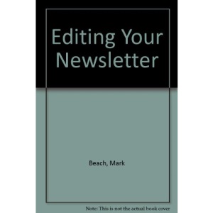 Editing Your Newsletter