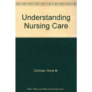 Understanding Nursing Care