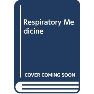 Respiratory Medicine (Churchill Livingstone medical text)
