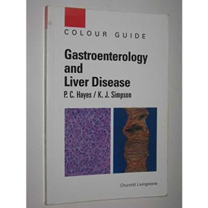 Gastroenterology and Liver Disease (Colour Guides)
