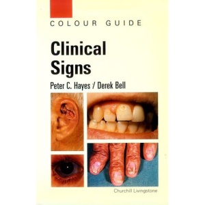 Clinical Signs (Colour Guides)