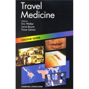 Travel Medicine: Colour Guide (Colour Guides)