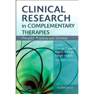Clinical Research in Complementary Therapies: Principles, Problems and Solutions
