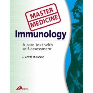 Master Medicine:  Immunology: A core text with self-assessment