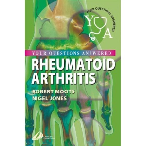 Rheumatoid Arthritis: Your Questions Answered