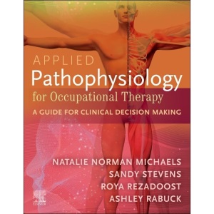Applied Pathophysiology for Occupational Ther...