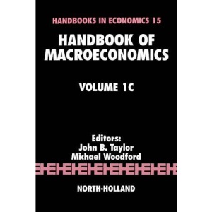 Handbook of Macroeconomics,1C: Volume 1C