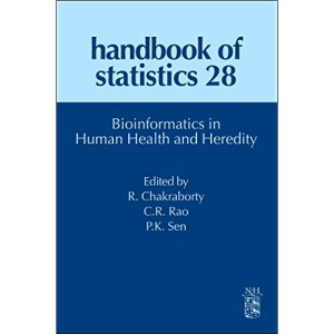 Handbook of Statistics: Bioinformatics in Human Health and Heredity: Volume 28