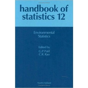 Environmental Statistics: Volume 12 (Handbook of Statistics)