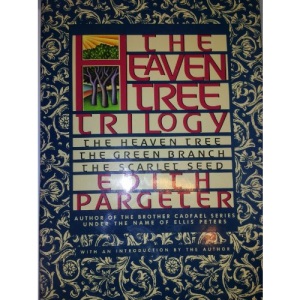 The Heaven Tree Trilogy: The Heaven Tree, the Green Branch, the Scarlet Seed