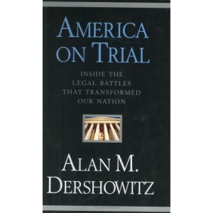 America on Trial: The Cases That Define Our History