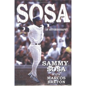 Sammy Sosa: An Autobiography