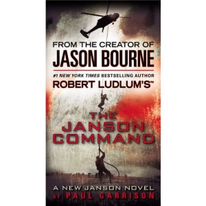 Robert Ludlum's The Janson Command (Paul Janson Novel)