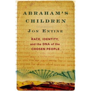 Abraham's Children: Race, Identity and the DNA of the Chosen