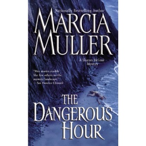 The Dangerous Hour (Sharon McCone Mystery)