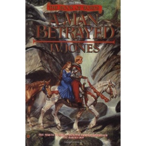 The Book of Words: A Man Betrayed Vol II