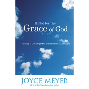 If Not For The Grace Of God Study Guide
