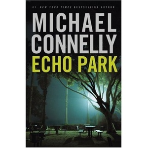 Echo Park [Taschenbuch] by Connelly, Michael
