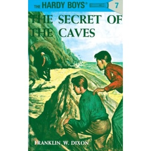 Hardy Boys 07: the Secret of the Caves (The Hardy Boys)
