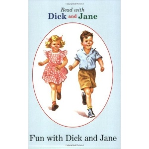 Fun with Dick and Jane (Read with Dick and Jane (Grosset & Dunlap Paperback))