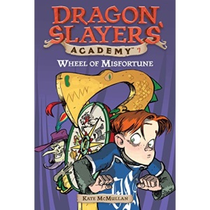 Wheel of Misfortune #7: 07 (Dragon Slayers' Academy (Paperback))