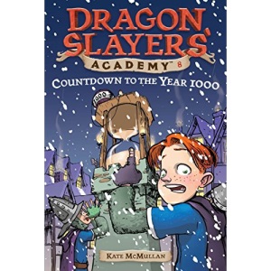 Countdown to the Year 1000 #8 (Dragon Slayers' Academy)