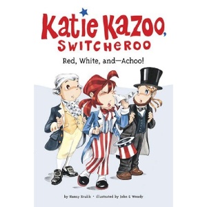 Red, White, And--Achoo! (Katie Kazoo Switcheroo (Quality))