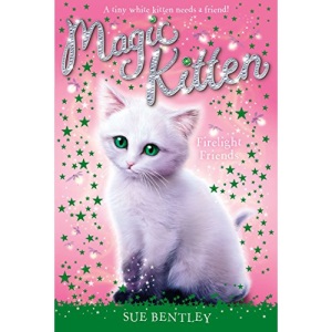 Firelight Friends: 10 (Magic Kitten)