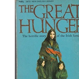 Great Hunger: Ireland, 1845-49