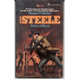 George G Gilman Steele 4 Valley Blood