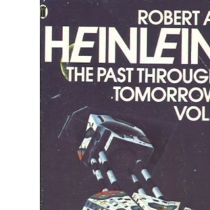 Past Through Tomorrow: Bk. 1