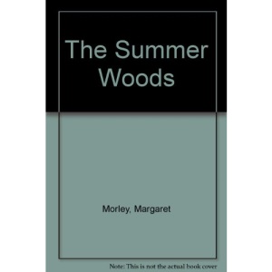 The Summer Woods