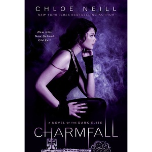 Charmfall: A Novel of the Dark Elite