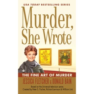 The Fine Art of Murder (Murder She Wrote)