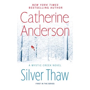 Silver Thaw: 1 (Mystic Creek)