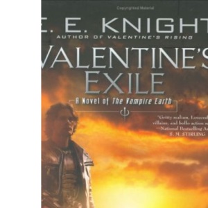 Valentine's Exile: A Novel of the Vampire Earth