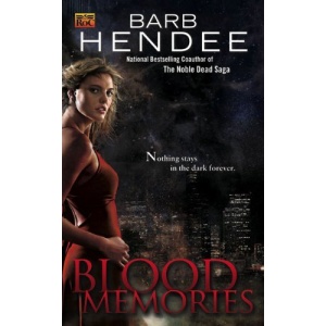 Blood Memories: A Vampire Memories Novel Book 1 (Vampire Memories Novels)