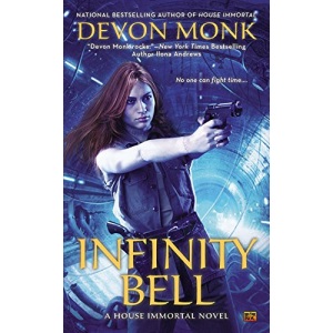 Infinity Bell (House Immortal Novel)